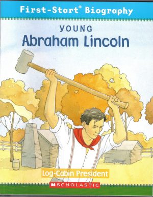 Young Abraham Lincoln [Paperback] ANDREW WOODS