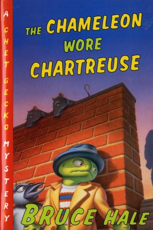 The Chameleon Wore Chartreuse: A Chet Gecko Mystery (Chet Gecko, 1) [Paperback] Hale, Bruce
