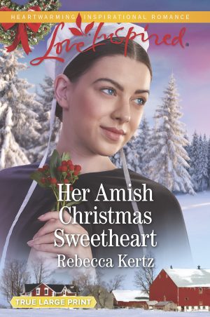 Her Amish Christmas Sweetheart (Women of Lancaster County, 2) Kertz, Rebecca
