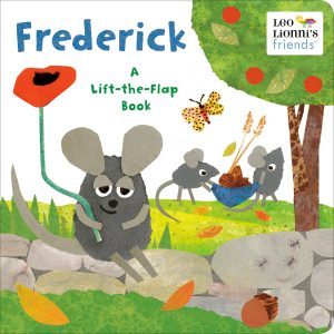 Frederick (Leo Lionni's Friends): A Lift-the-Flap Book [Board book] Lionni, Leo
