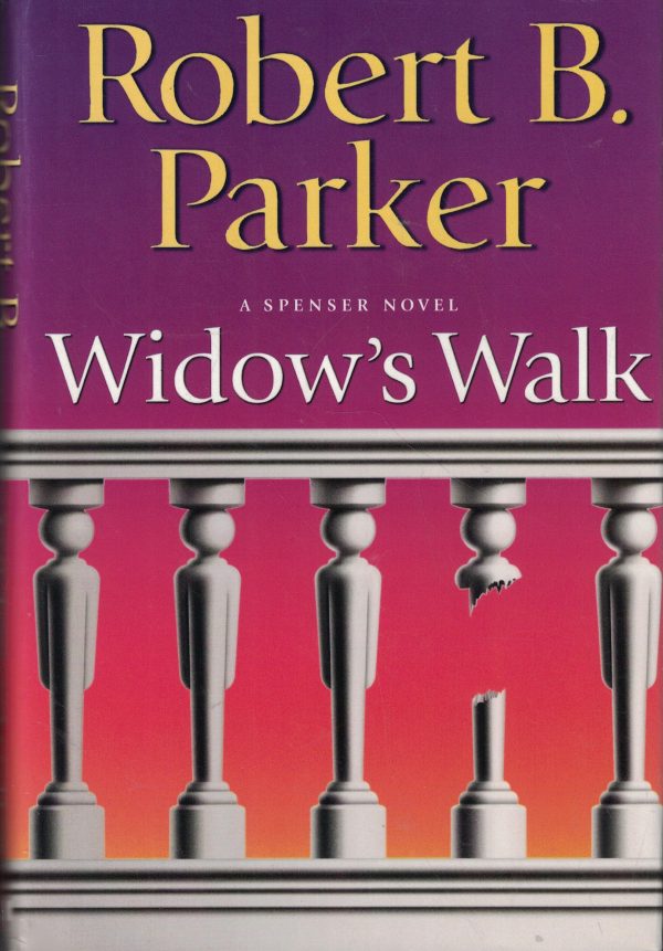 Widow's Walk: A Spenser Novel (Spenser Mysteries) Parker, Robert B.
