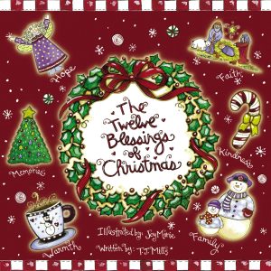 The Twelve Blessings of Christmas Miller, T. J. and Marie, Joy