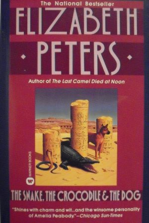 The Snake, the Crocodile, and the Dog (Amelia Peabody, Book 7) Peters, Elizabeth
