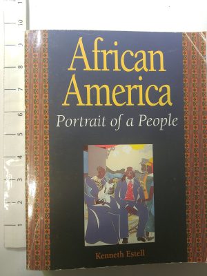 African America: Portrait of a People Estell, Kenneth