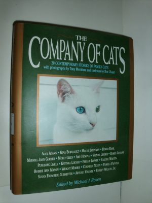The Company of Cats Rosen, Michael J.; Chast, Roz and Mendoza, Tony