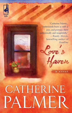 Love's Haven (Steeple Hill Women's Fiction #21) Palmer, Catherine