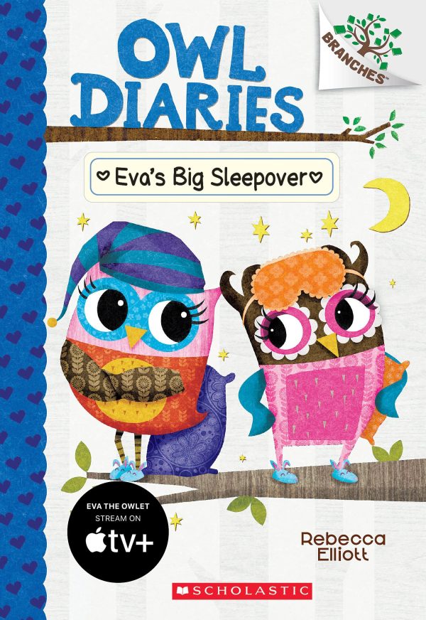 Eva's Big Sleepover: A Branches Book (Owl Diaries #9) (9) [Paperback] Elliott, Rebecca