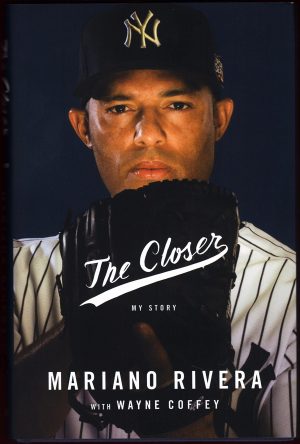 The Closer Rivera, Mariano and Coffey, Wayne