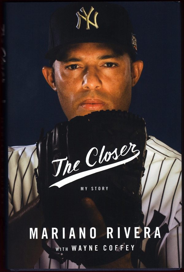 The Closer Rivera, Mariano and Coffey, Wayne