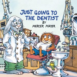 Just Going to the Dentist (Little Critter) (Golden Look-Look Books) [Paperback] Mayer, Mercer
