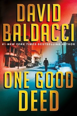 One Good Deed (An Archer Novel, 1) [Hardcover] Baldacci, David
