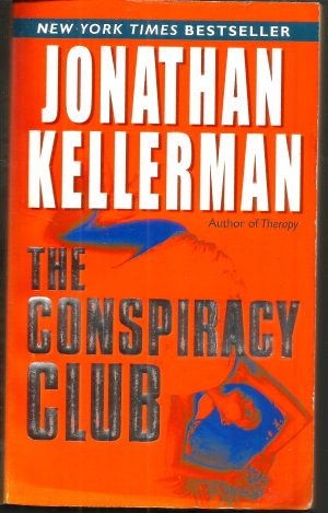 The Conspiracy Club [Mass Market Paperback] Jonathan Kellerman