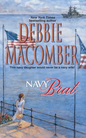 Navy Brat (The Navy Series #3) (Silhouette Special Edition, No 662) Macomber, Debbie