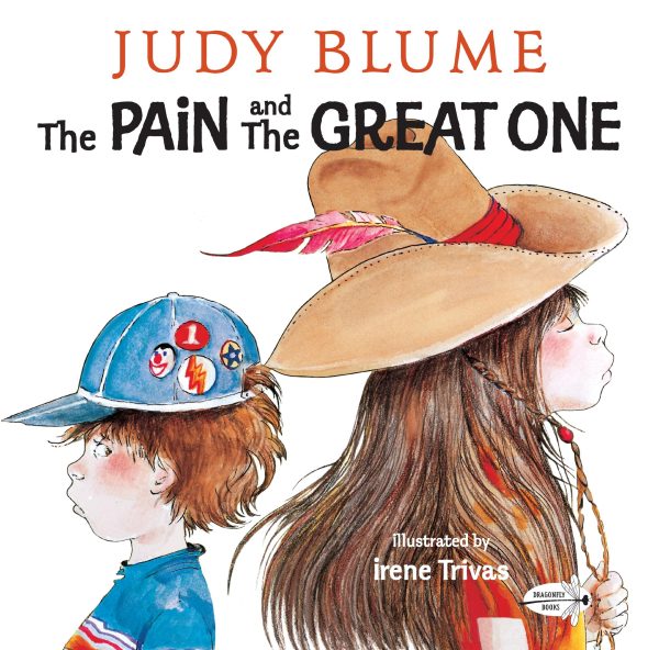 The Pain and the Great One (A Dell Picture Yearling) Judy Blume and Irene Trivas
