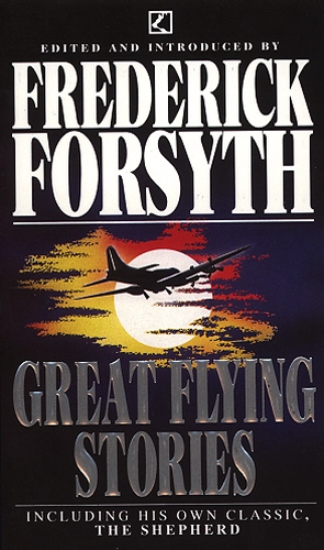 Great Flying Stories Forsyth, Frederick