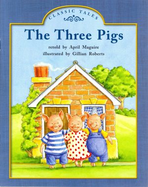 The Three Pigs [Staple Bound] April Maguire