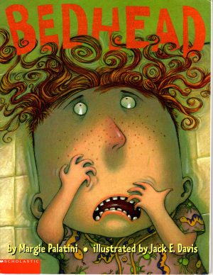 Bedhead [Paperback] Margie Palatini and Jack E. Davis