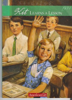 Kit Learns A Lesson (American Girl Collection) Tripp, Valerie and Rane, Walter