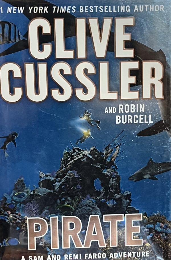 Pirate (A Sam and Remi Fargo Adventure) [Hardcover] Cussler, Clive and Burcell, Robin