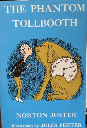 Phantom Tollbooth [Paperback] Juster, Norton and Jules Feiffer
