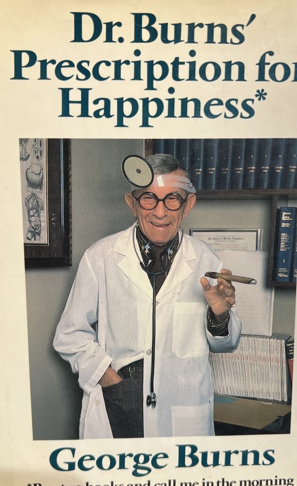 Dr. Burns' Prescription for Happiness Burns, George