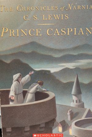 Prince Caspian: The Return to Narnia (The Chronicles of Narnia) C. S Lewis