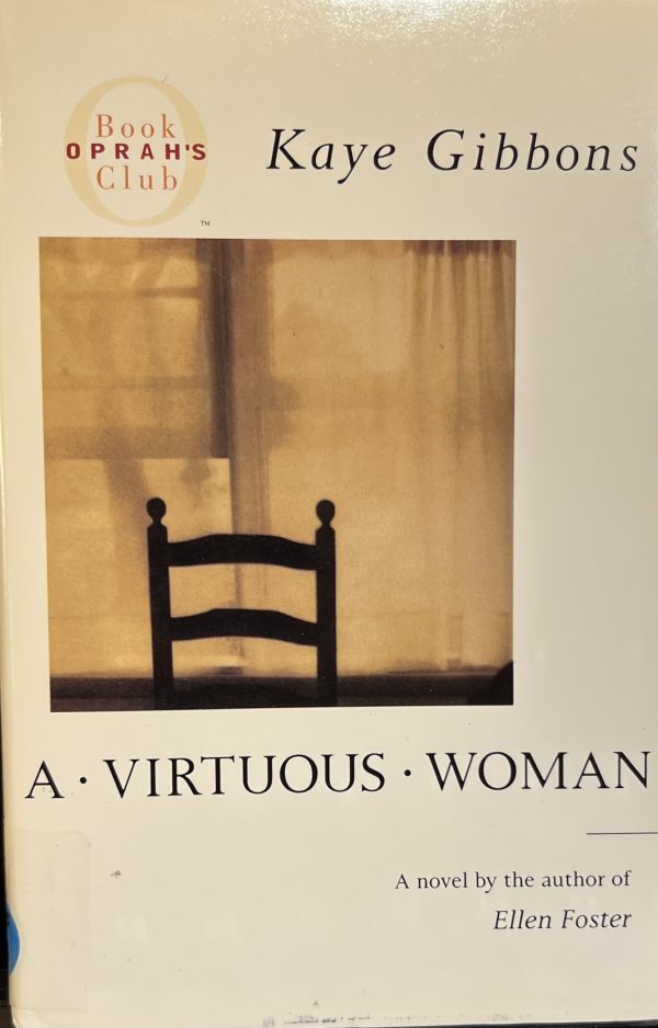 A Virtuous Woman (Oprah's Book Club) Gibbons, Kaye