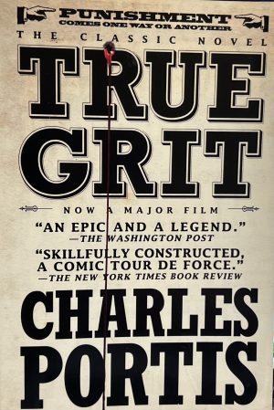 True Grit: A Novel [Paperback] Portis, Charles and Tartt, Donna