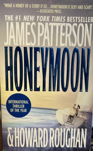 Honeymoon (Honeymoon, 1) Patterson, James and Roughan, Howard