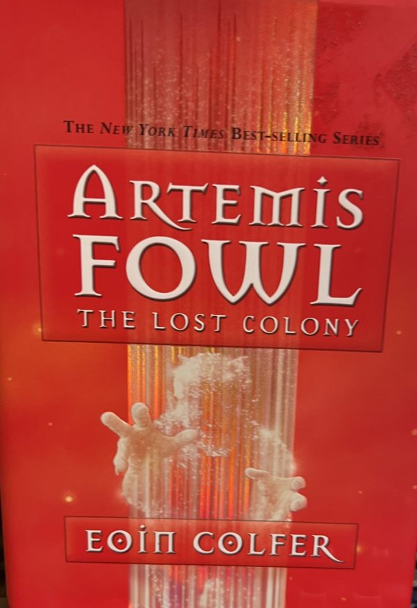 The Lost Colony (Artemis Fowl, Book 5) Colfer, Eoin