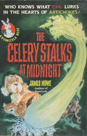 Celery Stalks at Midnight [Paperback] Howe, James