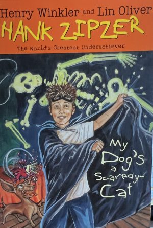 My Dog's a Scaredy-Cat: A Halloween Tail - Hank Zipzer [Paperback] Henry Winkler