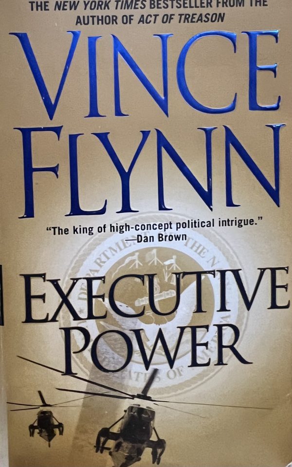 Executive Power (Mitch Rapp) Flynn, Vince