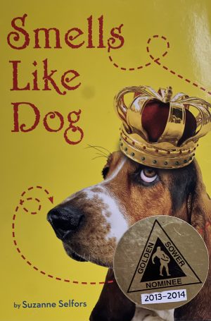 Smells Like Dog [Paperback] Selfors, Suzanne