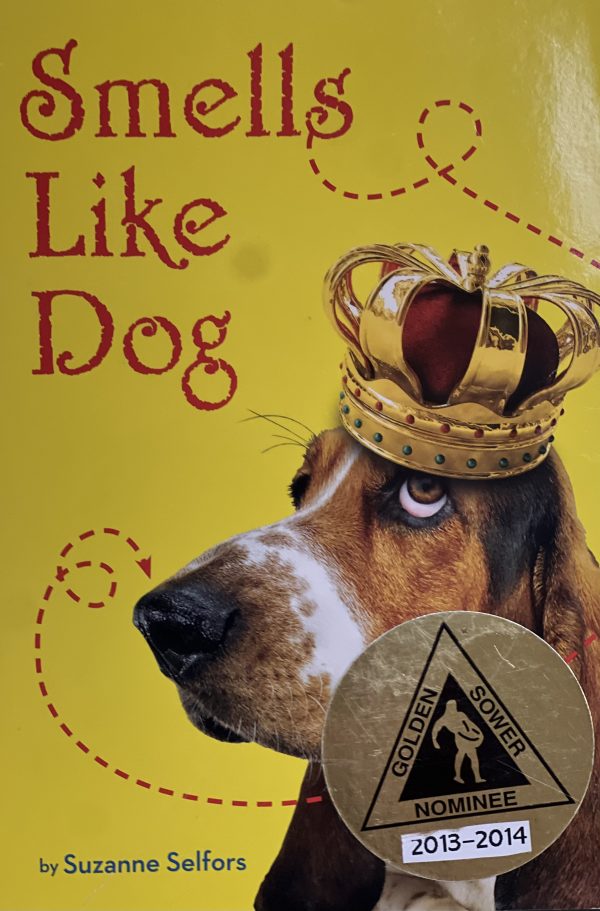 Smells Like Dog [Paperback] Selfors, Suzanne