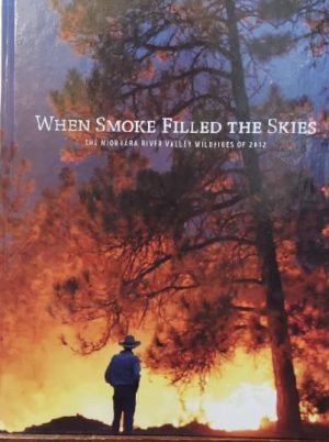 When Smoke Filled the Skies: The Niobrara River Valley Wildfires of 2012