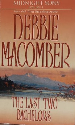 The Last Two Bachelors: Falling for Him/Ending in Marriage (Midnight Sons Series 5-6) Macomber, Debbie