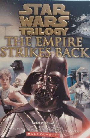 The Empire Strikes Back (Star Wars, Episode V) Ryder Windham; George Lucas; Leigh Brackett and Lawrence Kasdan