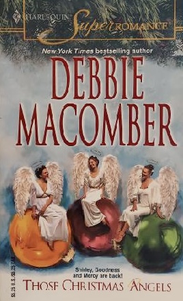 Those Christmas Angels (Harlequin Superromance No. 1164) Macomber, Debbie