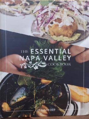 The Essential Napa Valley Cookbook