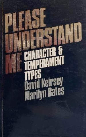 Please Understand Me II: Temperament, Character, Intelligence [Paperback] Keirsey, David