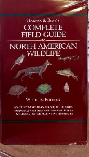 Complete Field Guide to North American Wildlife Western Ed. [Hardcover] Ransom, Jay Ellis and Well-illustrated