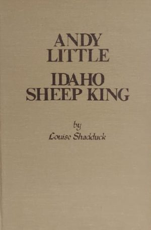 Idaho Sheep King by Andy Little