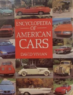 Encyclopedia of American Cars Vivian, David