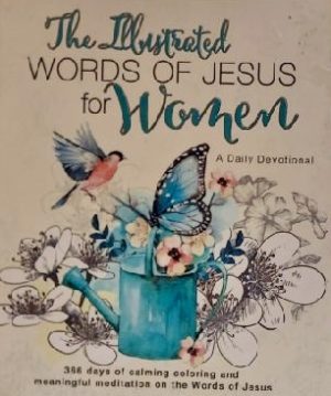The Illustrated Words of Jesus for Women: A Devotional Coloring Book [Hardcover] Carolyn Larsen
