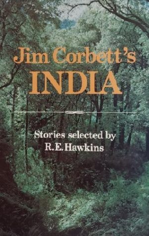 Jim Corbett's India: Stories [Hardcover] Corbett, Jim