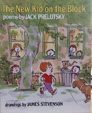 The New Kid on the Block Prelutsky, Jack and Stevenson, James