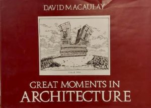 Great Moments in Architecture Macaulay, David