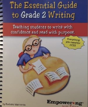 The Essential to Grade 2 Writing (Empowering Writers)