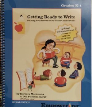 Getting Ready to Write Grades K-1 by Barbara Mariconda & Dea Paolette Auray